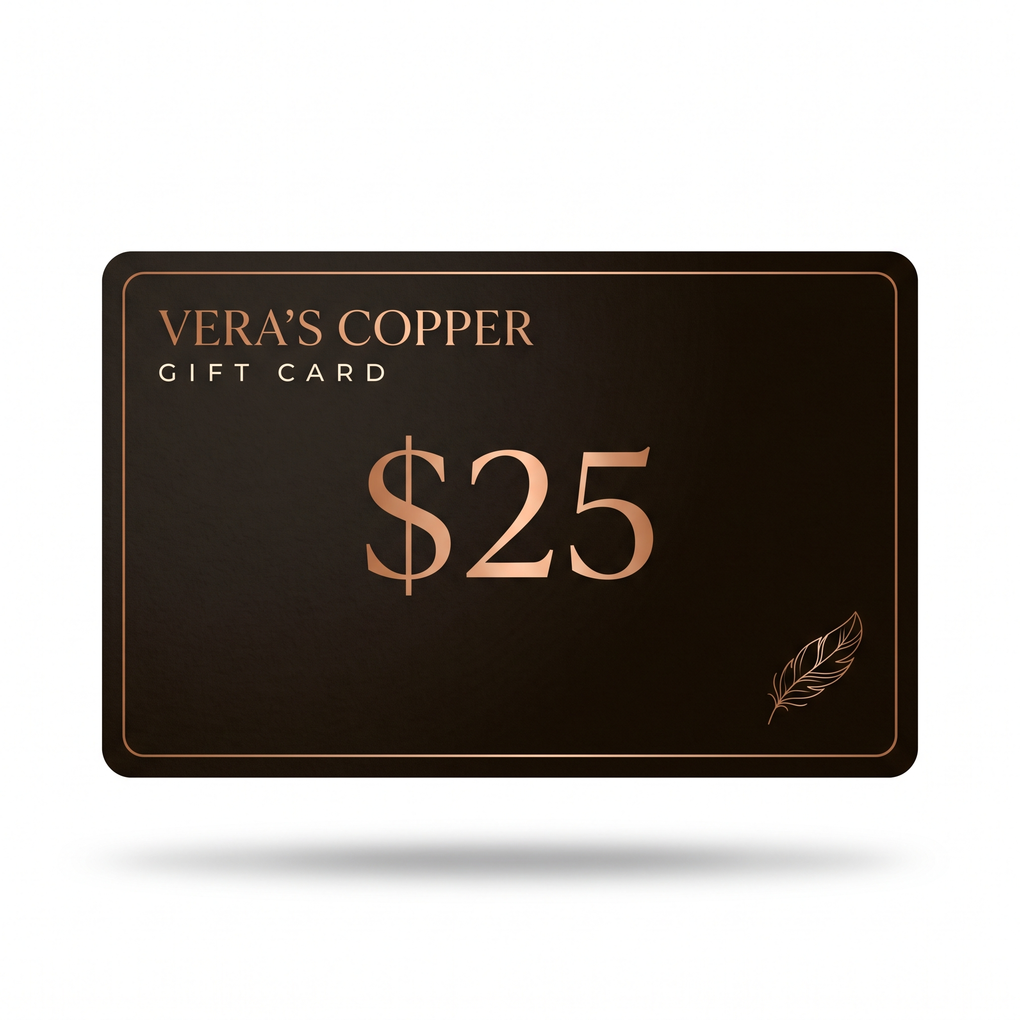 Vera's Copper Gift Card